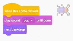 The 'when this sprite clicked' block joined to the 'play sound' and 'next backdrop' blocks.