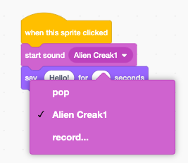 Clicking on the Alien Creak1 sound in the drop-down menu within the 'start sound' block.